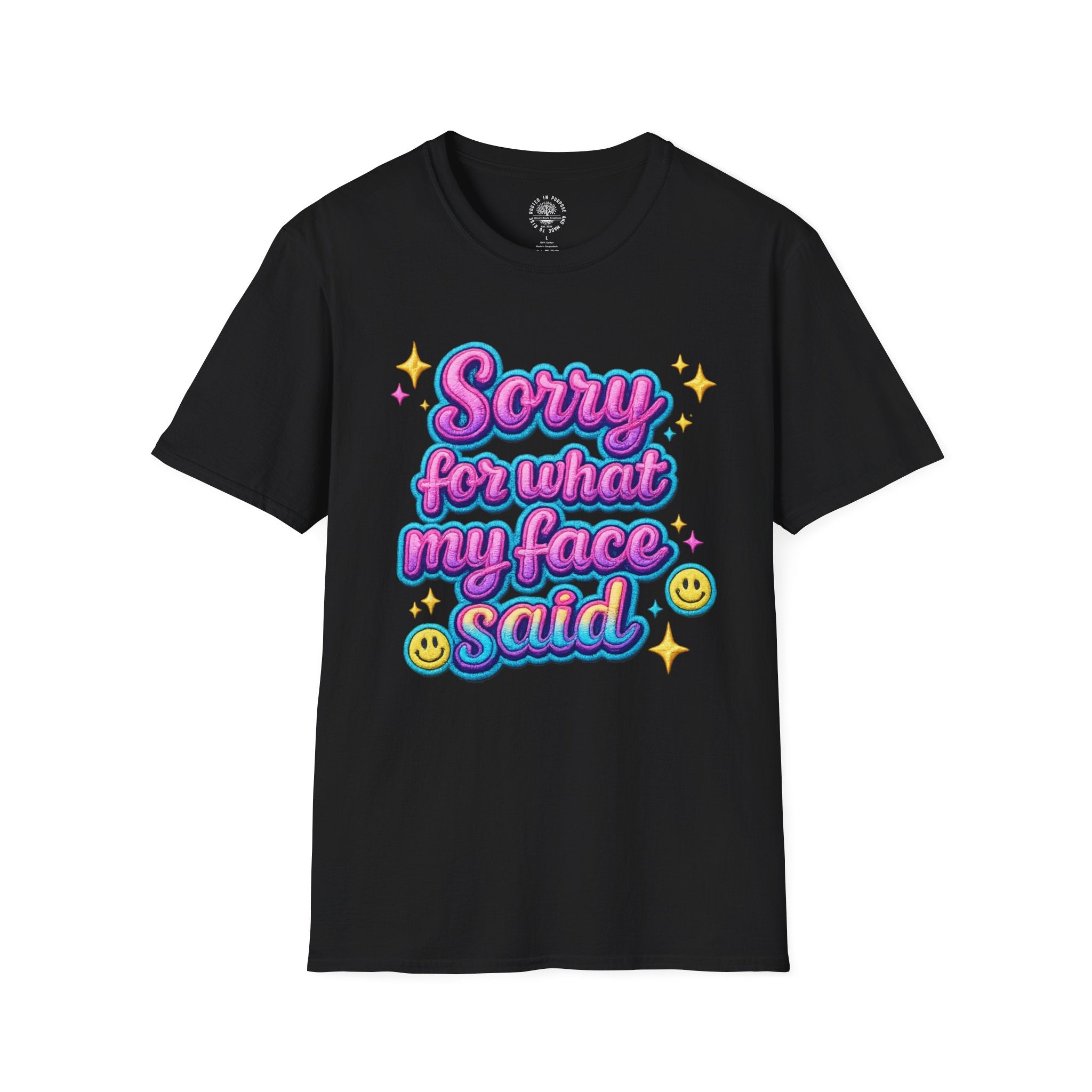 Sorry for What My Face Said T-Shirt — Funny Cute Graphic Tee