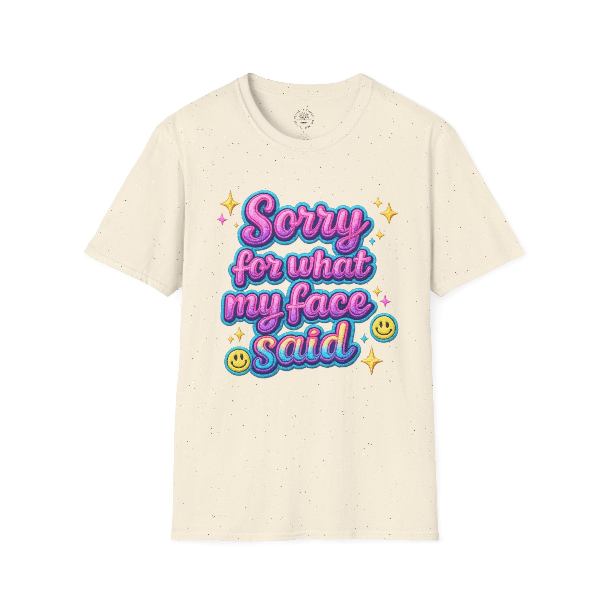Sorry for What My Face Said T-Shirt — Funny Cute Graphic Tee
