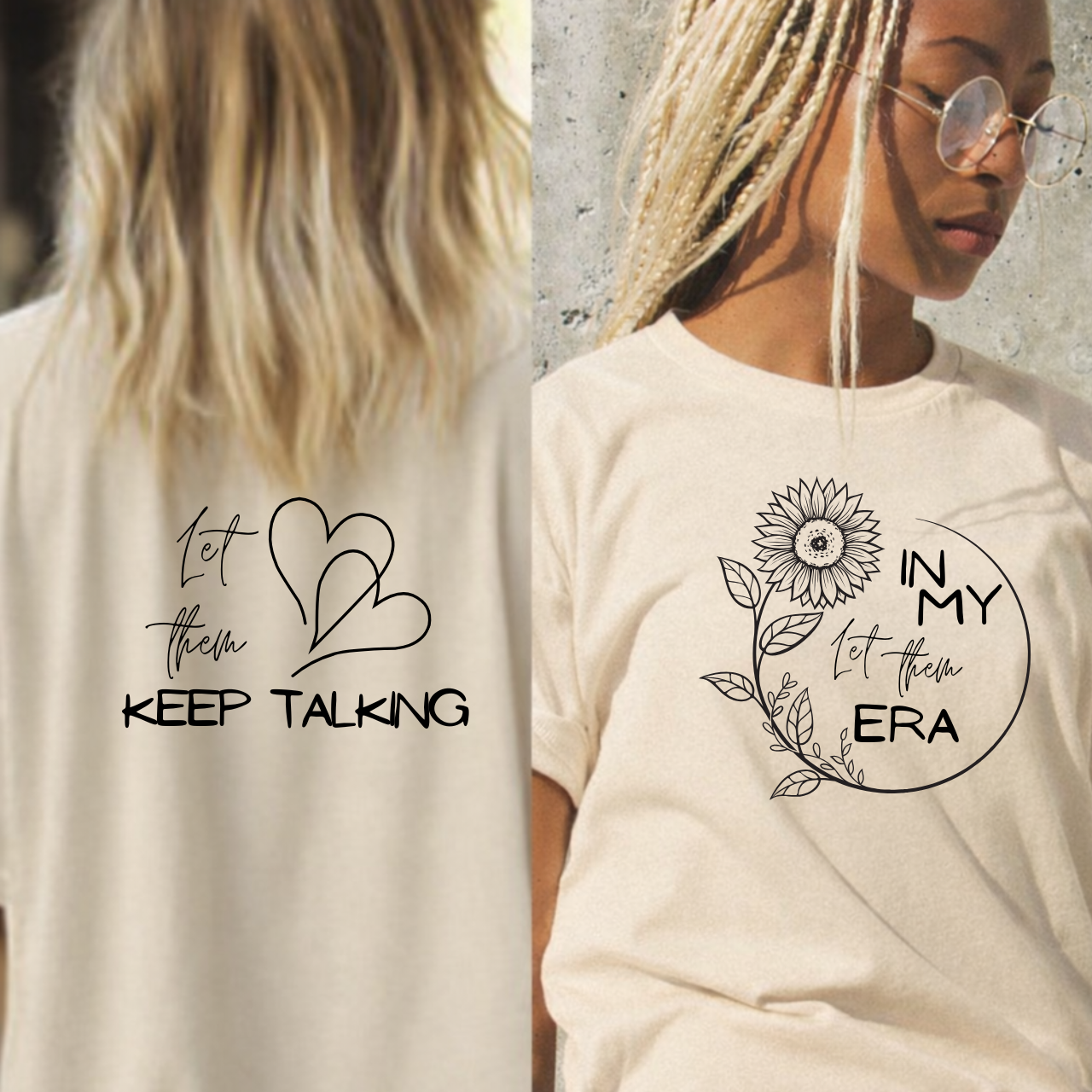 "In My Era" Floral Graphic Tee — Sunflower Front & "Keep Talking" Back