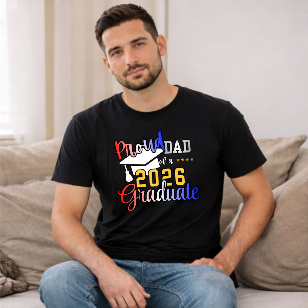 Proud Dad of a 2026 Graduate – Graphic Tee