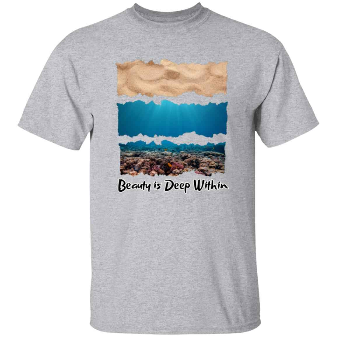 Beauty Is Deep Within T-Shirt