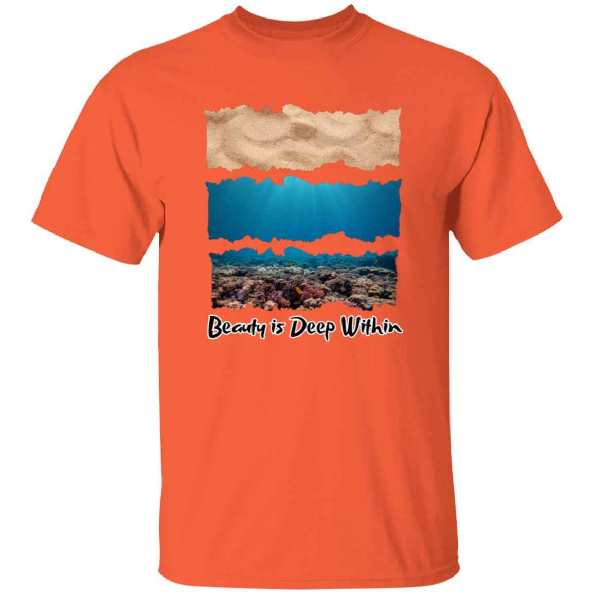 Beauty Is Deep Within T-Shirt