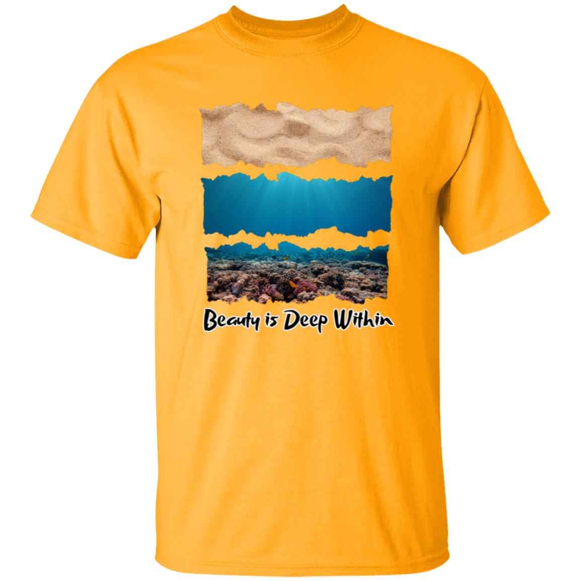 Beauty Is Deep Within T-Shirt