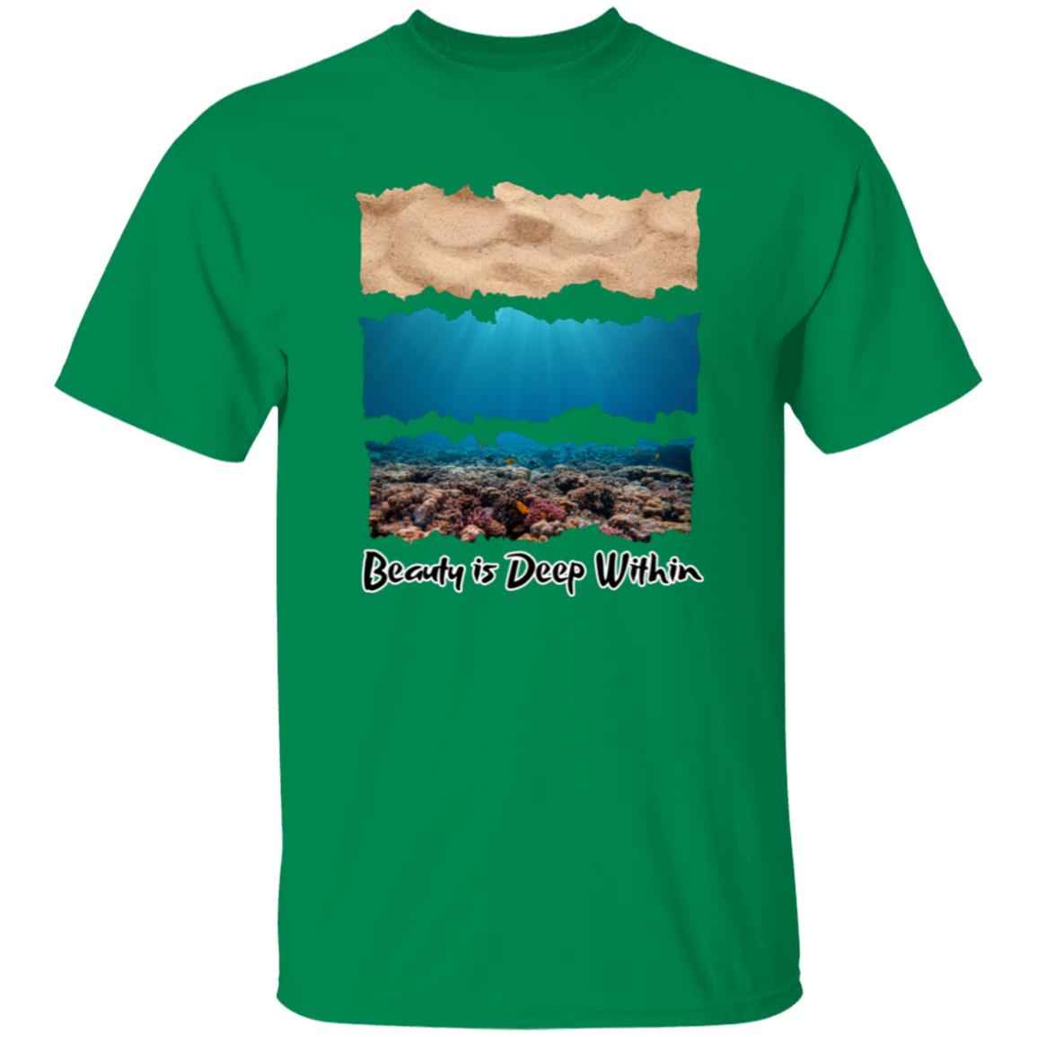 Beauty Is Deep Within T-Shirt
