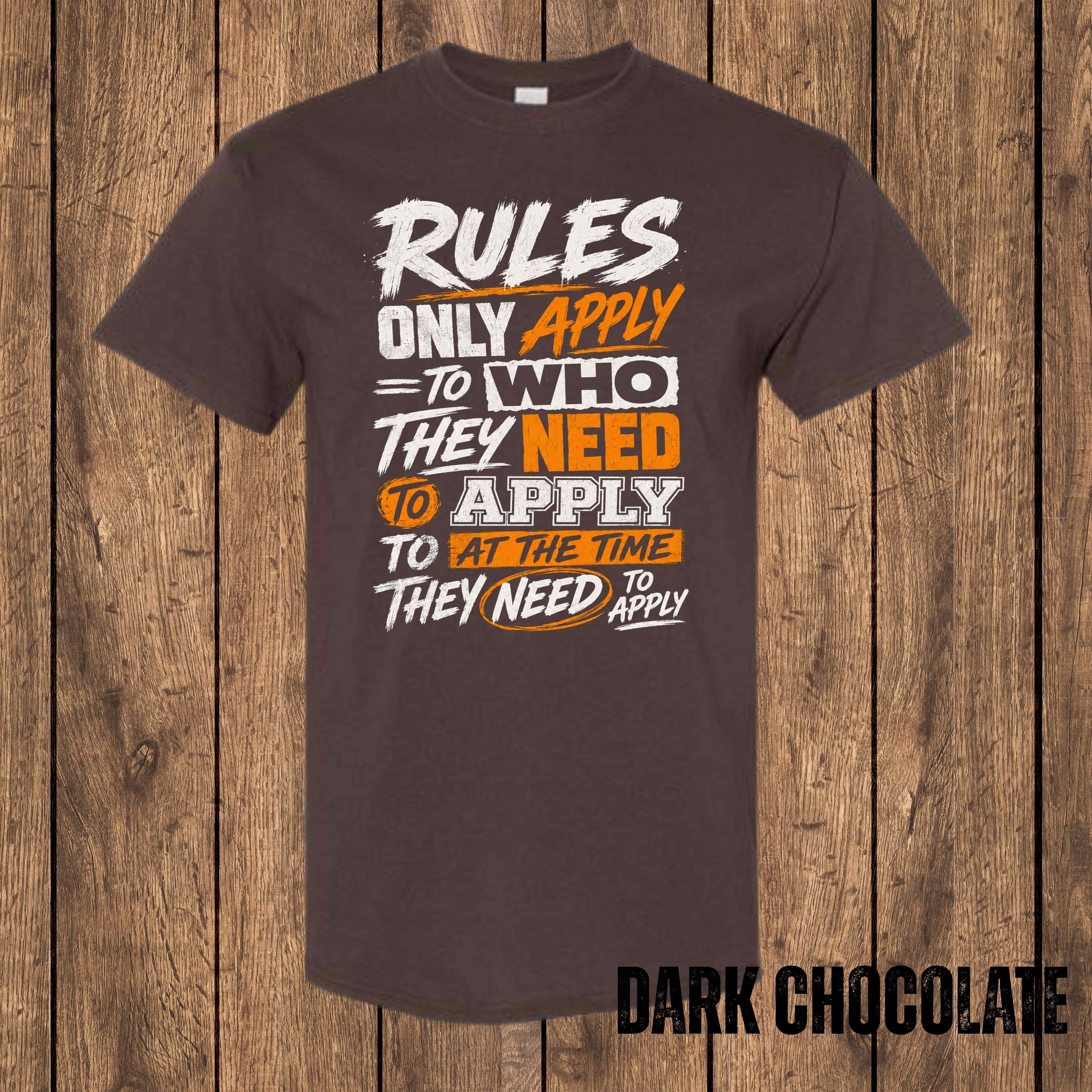 Rules Only Apply T-Shirt
