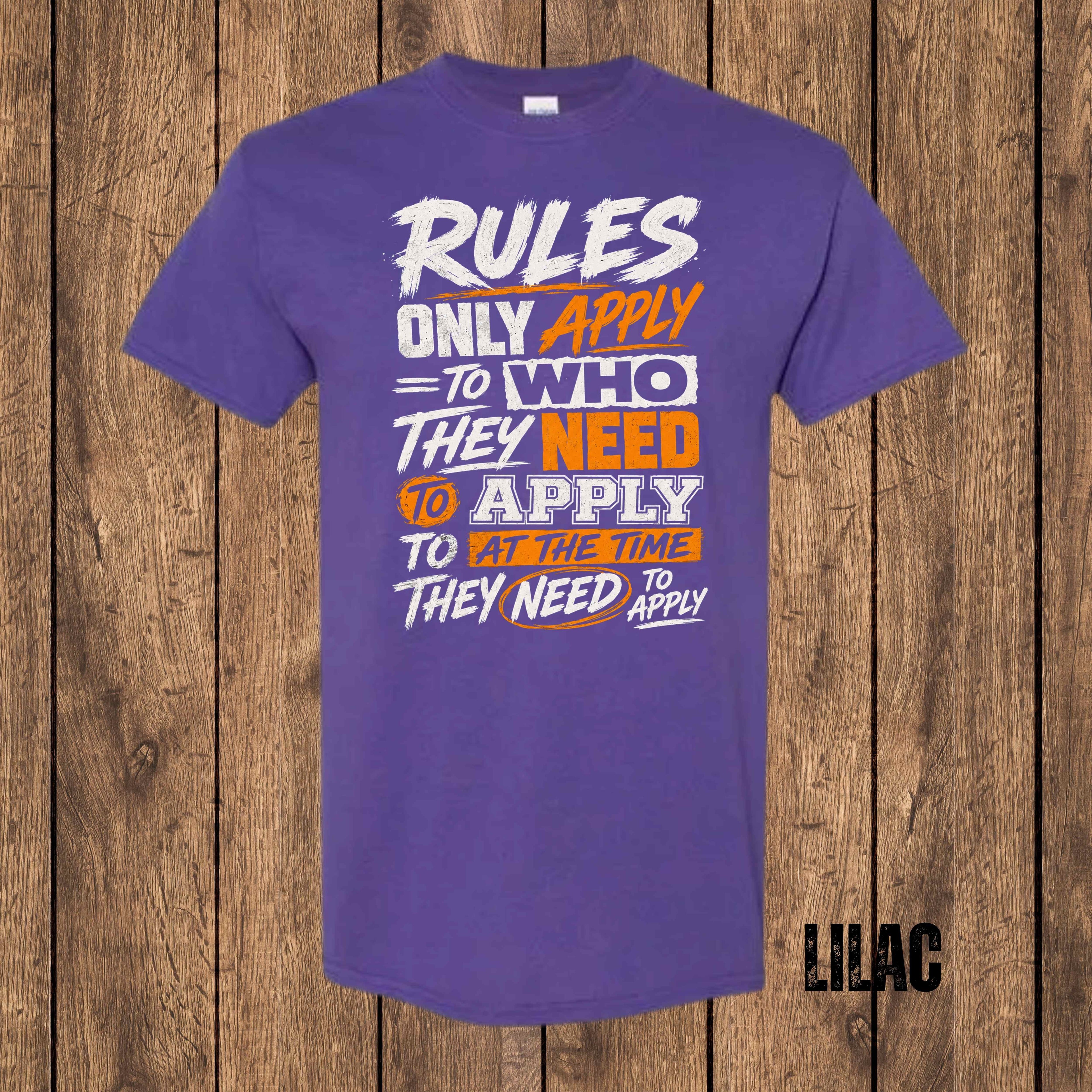 Rules Only Apply T-Shirt