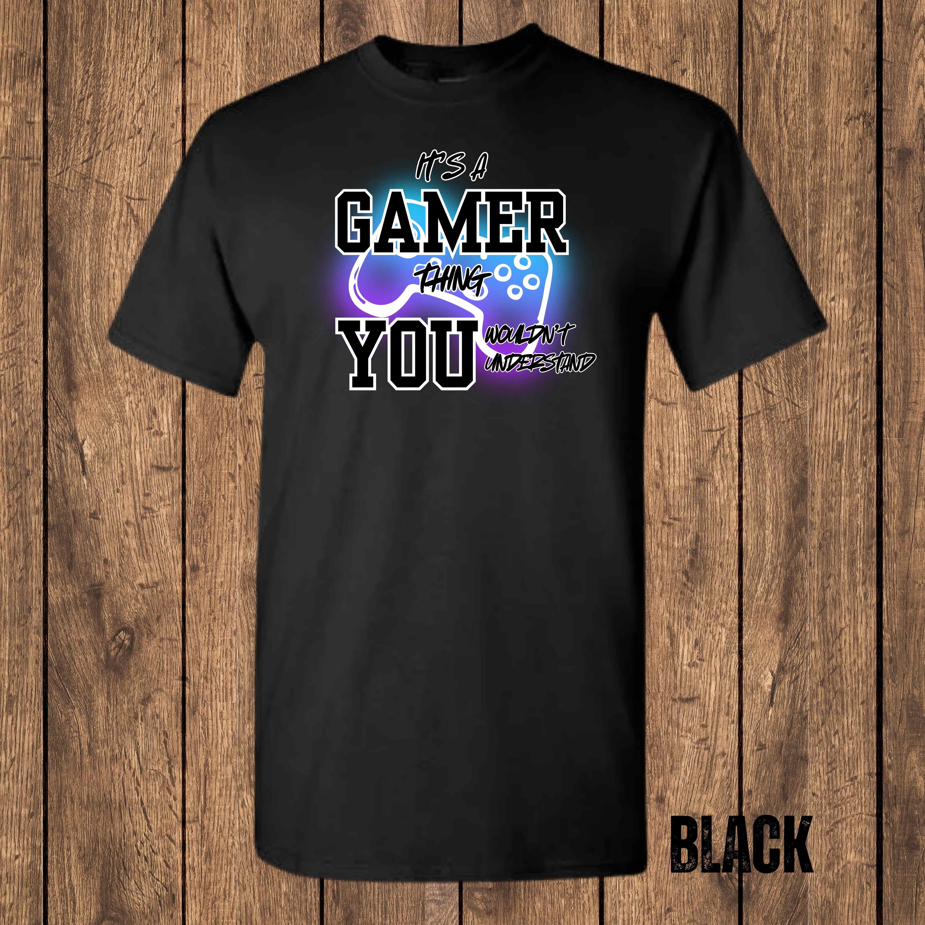 It’s a Gamer Thing, You Wouldn’t Understand