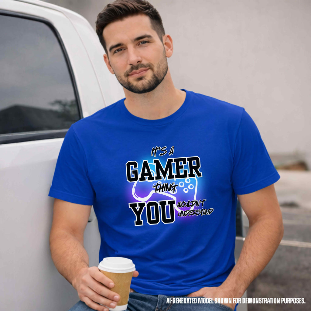 It’s a Gamer Thing, You Wouldn’t Understand