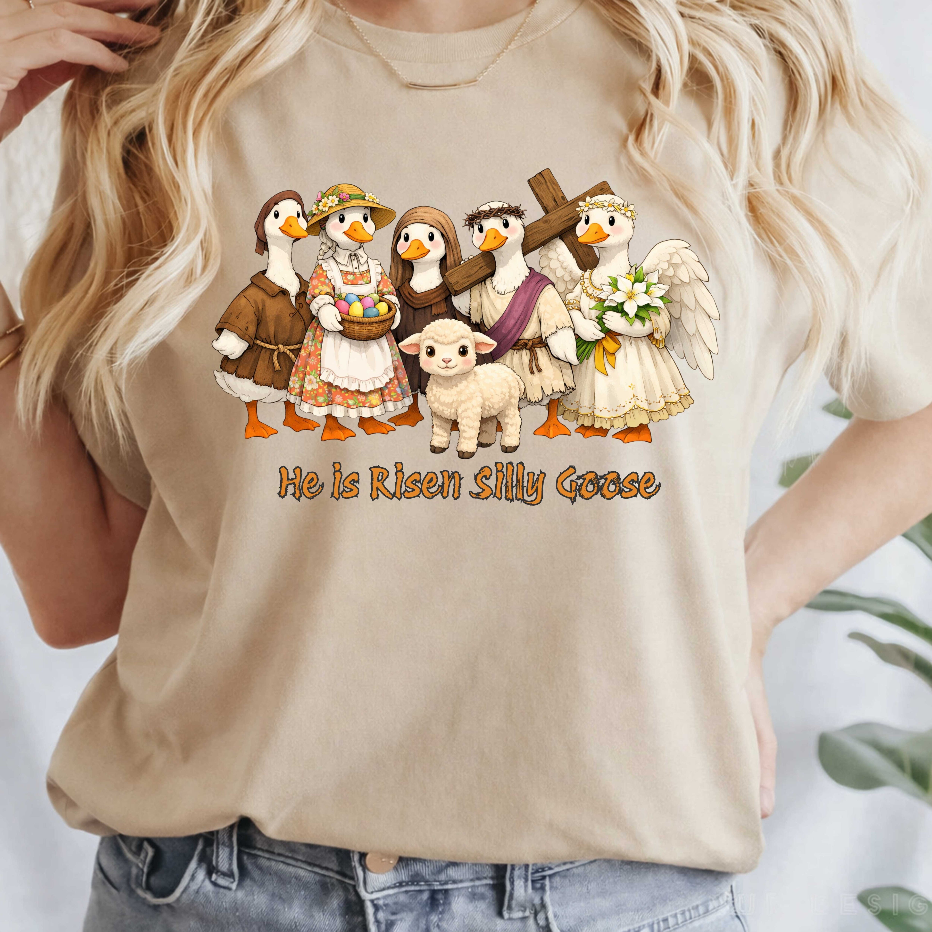 He Is Risen Silly Goose – Easter Graphic Tee